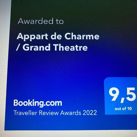 Appart De Charme / Grand Theatre Bordeaux Exteriör bild